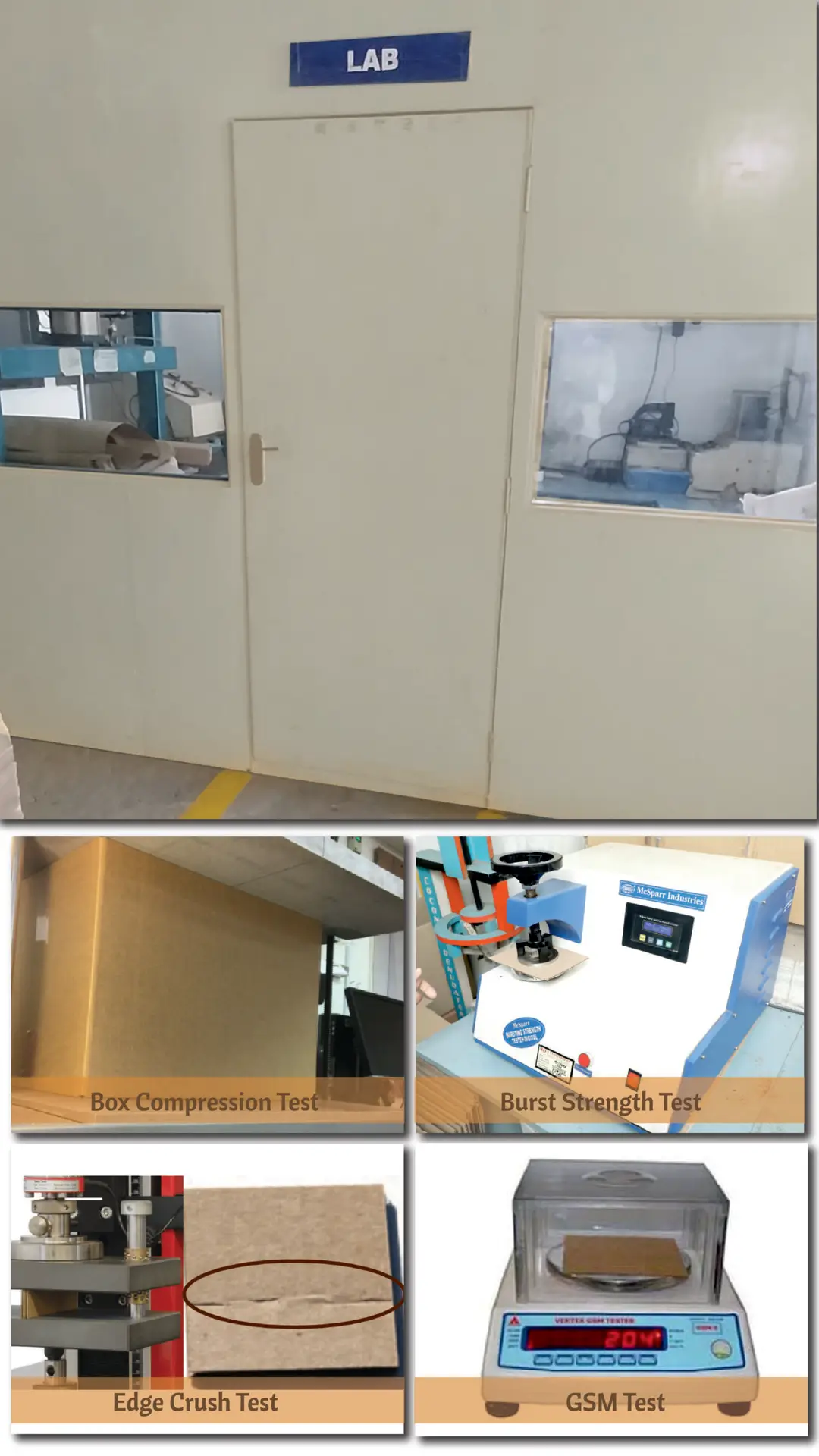 Lab- Box Compression Test, Burst Strength Test, Edge Crush Test, GSM Test